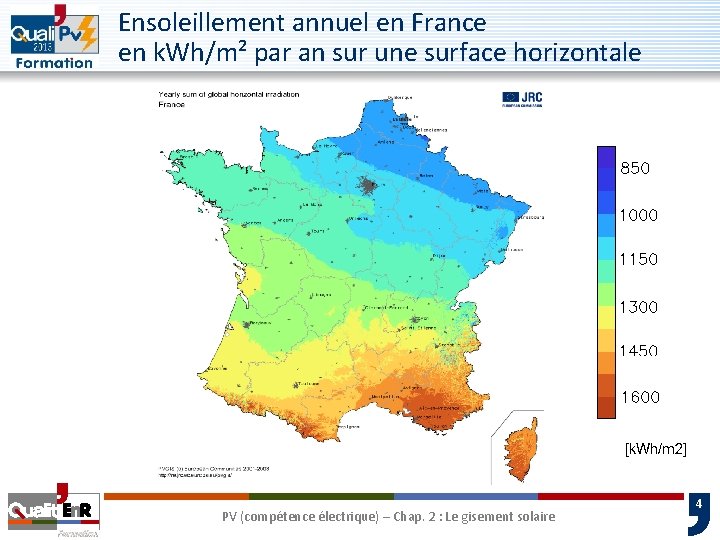 Ensoleillement annuel en France en k. Wh/m² par an sur une surface horizontale PV