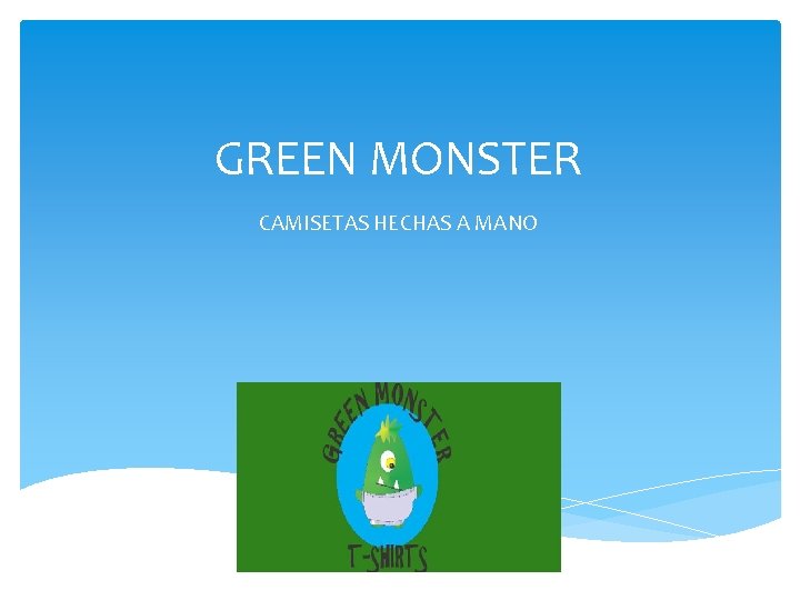 GREEN MONSTER CAMISETAS HECHAS A MANO 