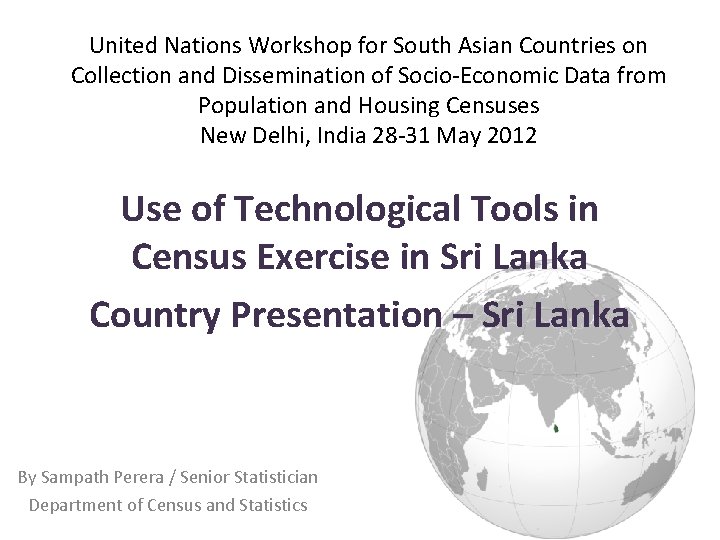 United Nations Workshop for South Asian Countries on Collection and Dissemination of Socio-Economic Data