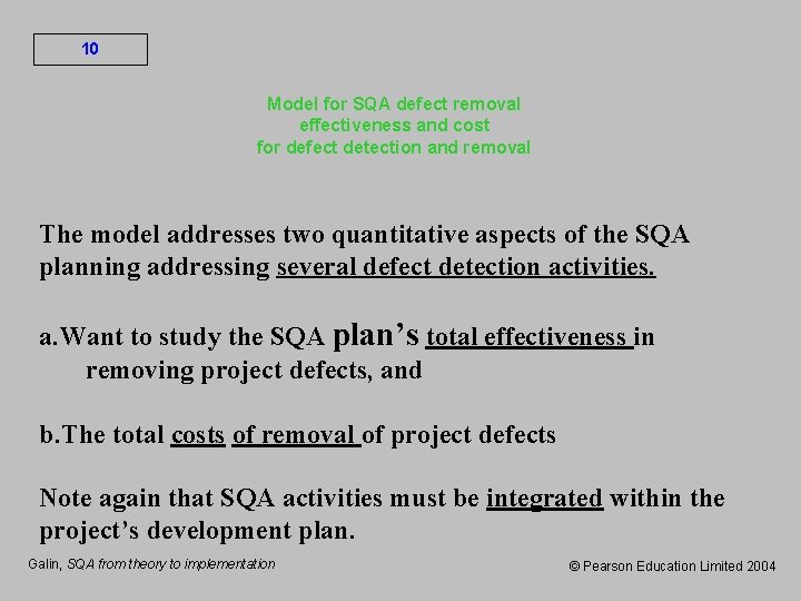 10 Model for SQA defect removal effectiveness and cost for defect detection and removal