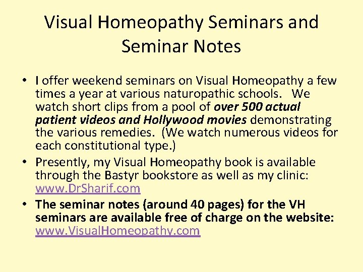 Visual Homeopathy Seminars and Seminar Notes • I offer weekend seminars on Visual Homeopathy