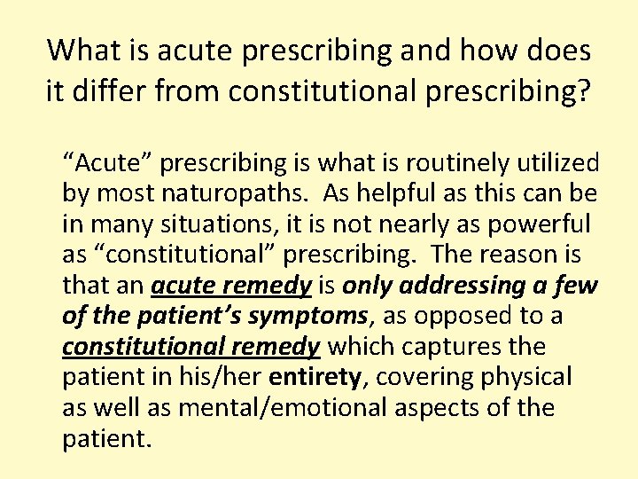 What is acute prescribing and how does it differ from constitutional prescribing? “Acute” prescribing