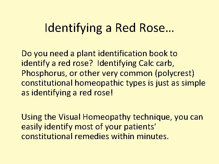 Identifying a Red Rose… Do you need a plant identification book to identify a