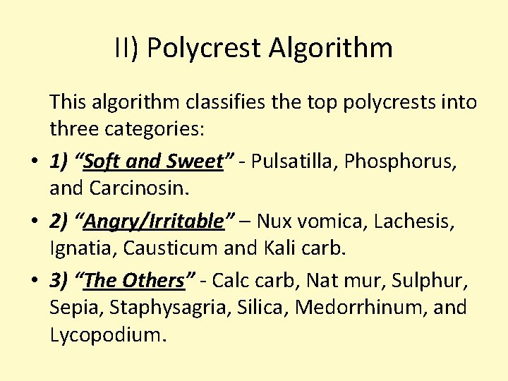 II) Polycrest Algorithm This algorithm classifies the top polycrests into three categories: • 1)