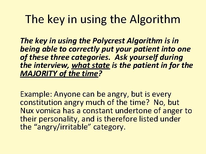 The key in using the Algorithm The key in using the Polycrest Algorithm is
