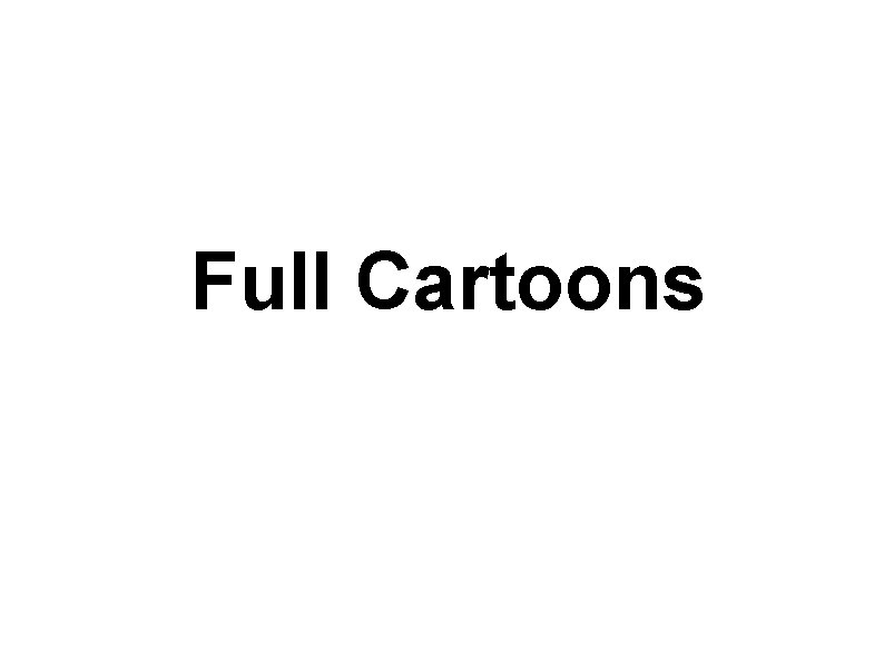 Full Cartoons 