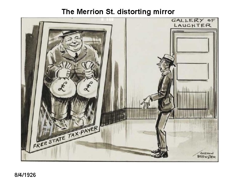 The Merrion St. distorting mirror 8/4/1926 