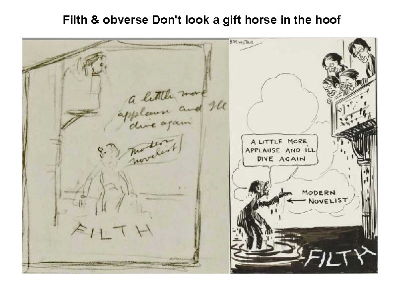 Filth & obverse Don't look a gift horse in the hoof 