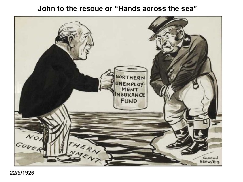 John to the rescue or “Hands across the sea” 22/5/1926 