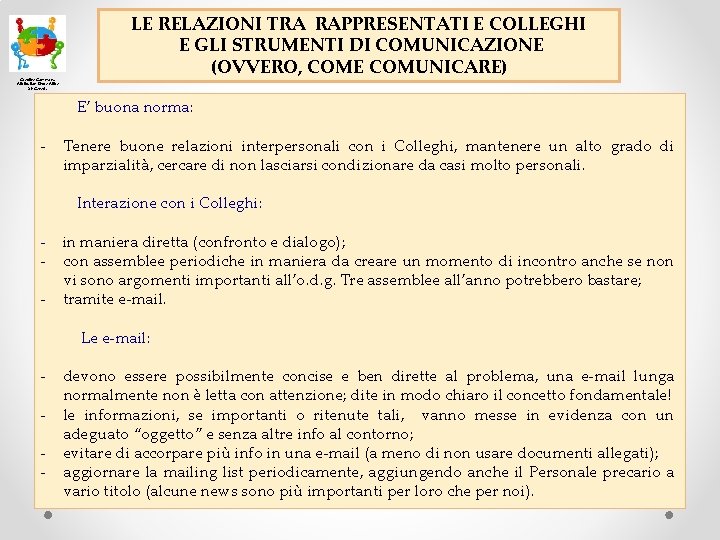 Creative Commons Attribution-Share Alike 2. 0 Generic LE RELAZIONI TRA RAPPRESENTATI E COLLEGHI E