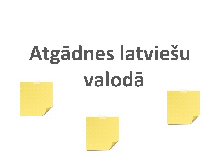 Atgādnes latviešu valodā 