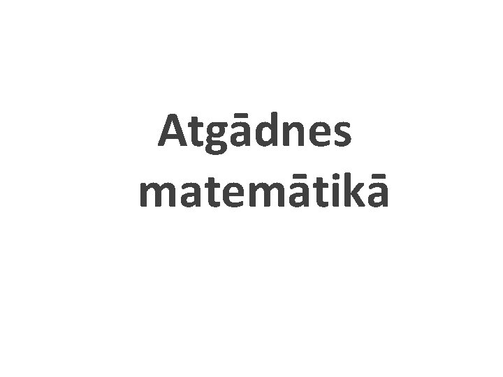 Atgādnes matemātikā 