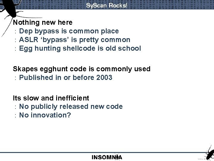 Sy. Scan Rocks! Nothing new here : Dep bypass is common place : ASLR