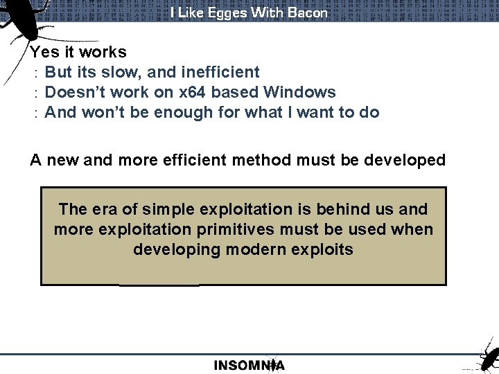 I Like Egges With Bacon Yes it works : But its slow, and inefficient