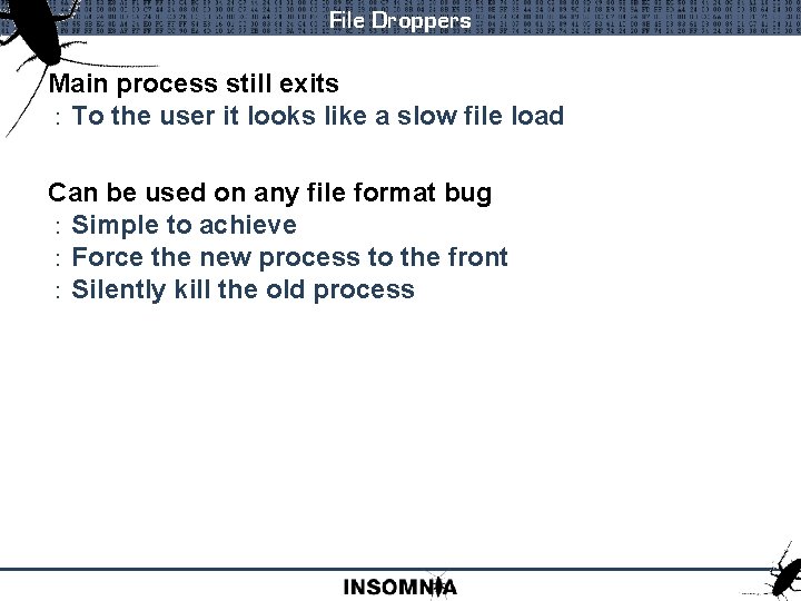 File Droppers Main process still exits : To the user it looks like a