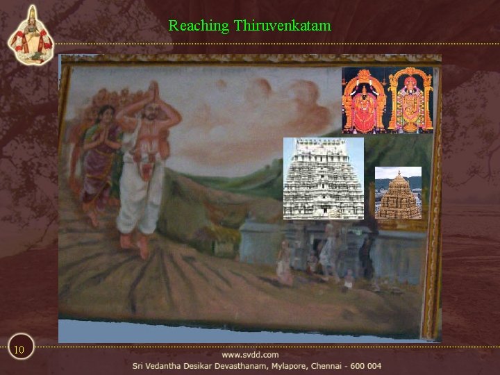Reaching Thiruvenkatam 10 Reaching Thiruvenkatam 10