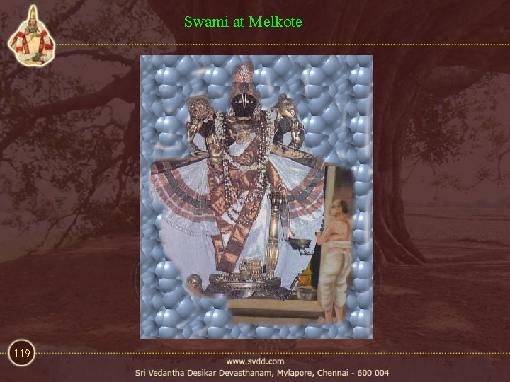 Swami at Melkote 119 Swami at Melkote 119