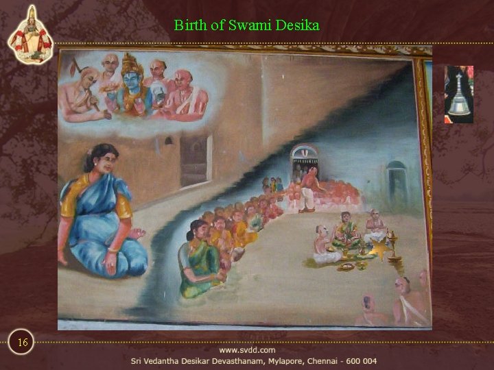 Birth of Swami Desika 16 Birth of Swami Desika 16