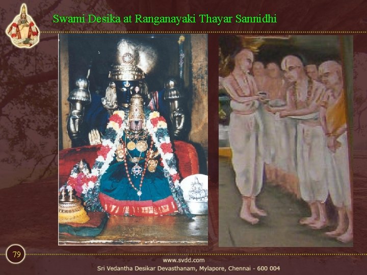 Swami Desika at Ranganayaki Thayar Sannidhi 79 Swami Desika at Ranganayaki Thayar Sannidhi 79