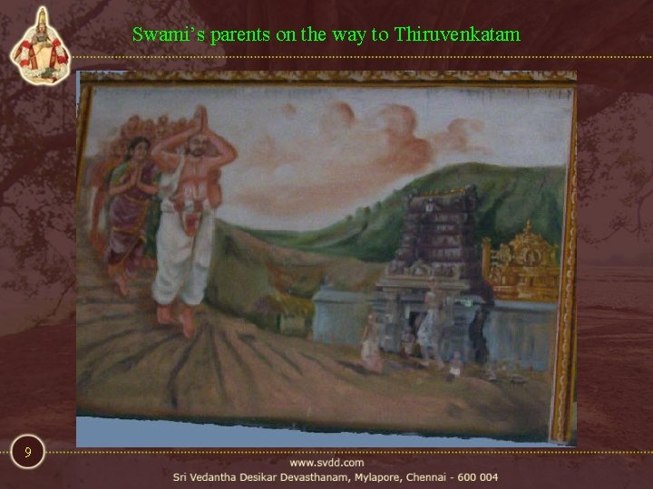 Swami’s parents on the way to Thiruvenkatam 9 Swami’s parents on the way to Thiruvenkatam 9