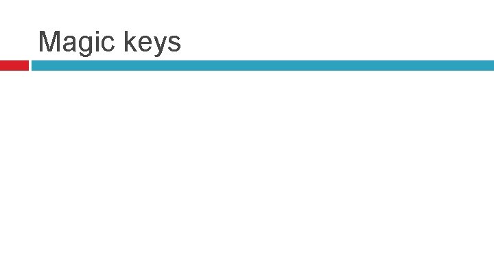 Magic keys 