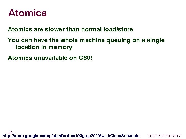 Atomics are slower than normal load/store You can have the whole machine queuing on