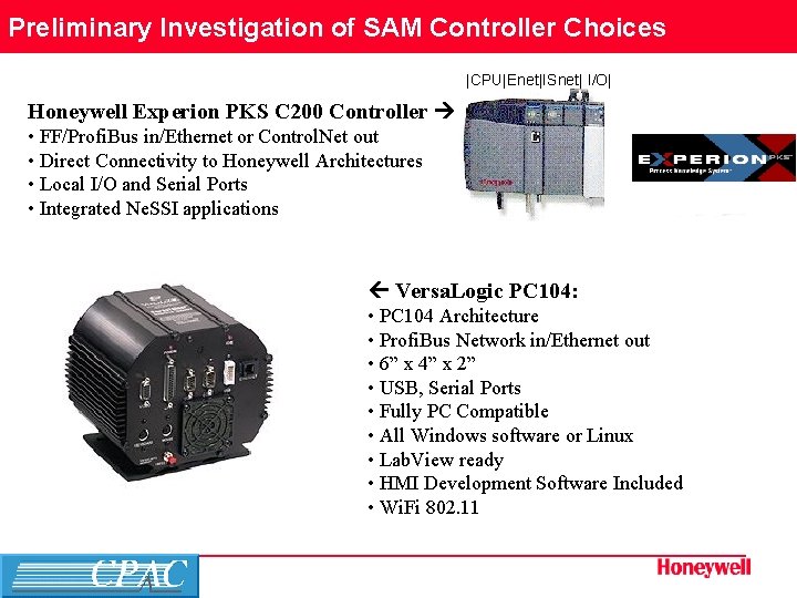 Preliminary Investigation of SAM Controller Choices |CPU|Enet|ISnet| I/O| Honeywell Experion PKS C 200 Controller