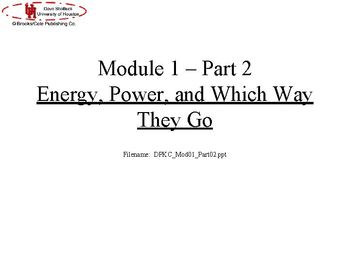 Module 1 Part 2 Energy Power and Which