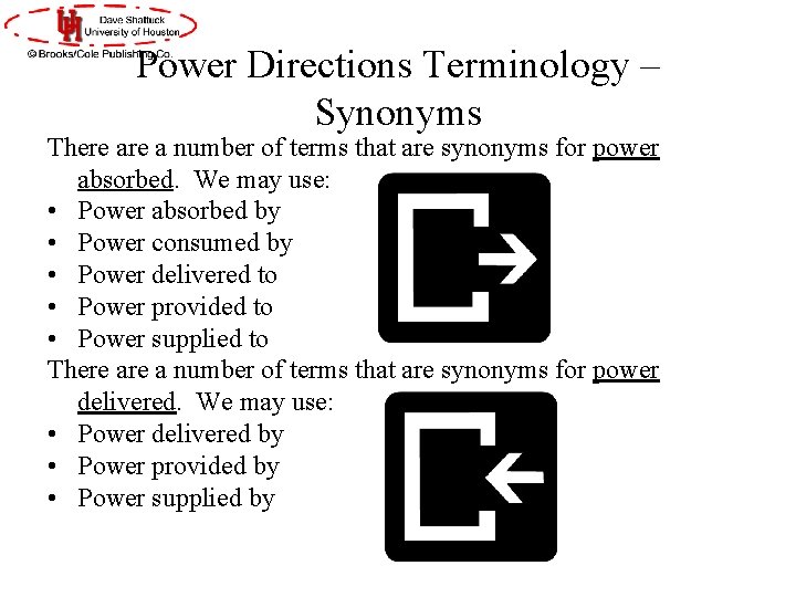 Power Directions Terminology – Synonyms There a number of terms that are synonyms for Power Directions Terminology – Synonyms There a number of terms that are synonyms for
