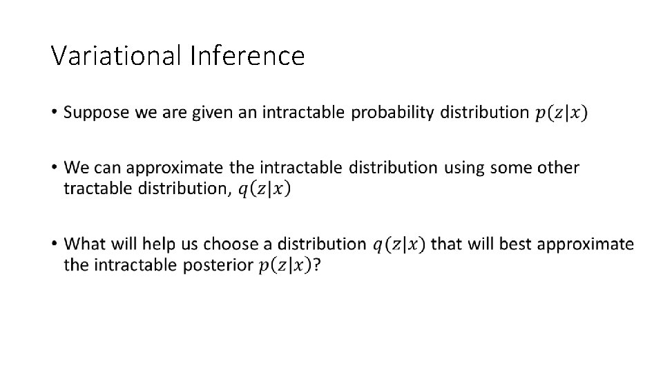 Variational Inference • 