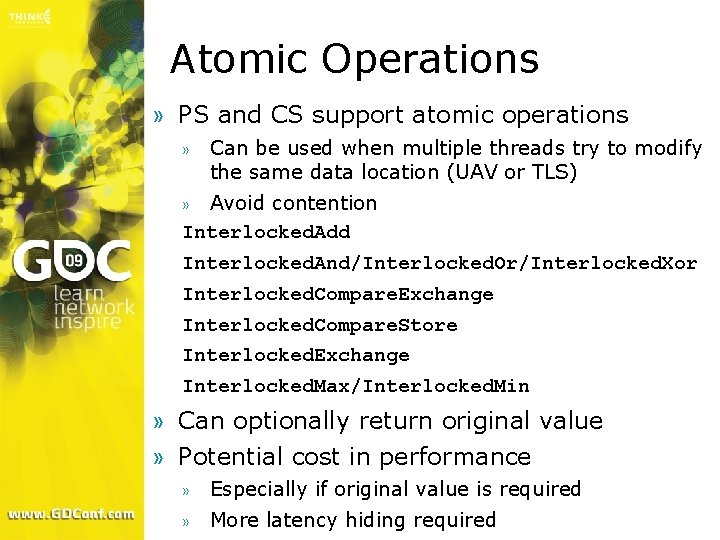 Atomic Operations » PS and CS support atomic operations » Can be used when