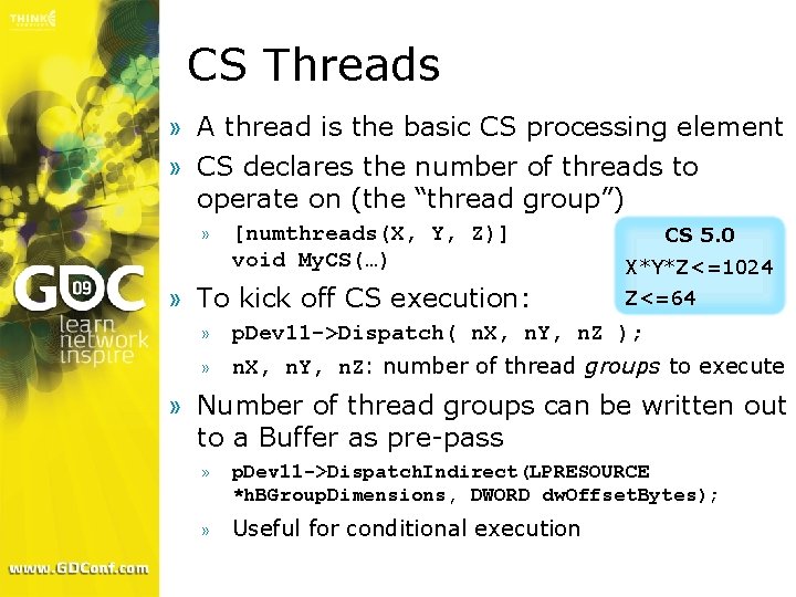 CS Threads » A thread is the basic CS processing element » CS declares