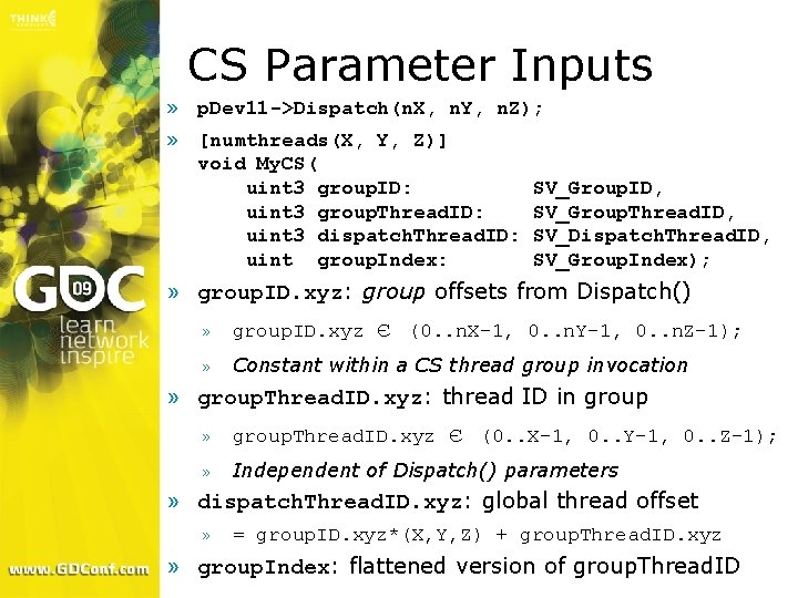 CS Parameter Inputs » p. Dev 11 ->Dispatch(n. X, n. Y, n. Z); »