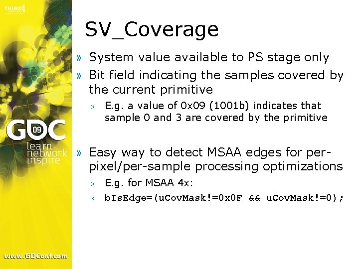 SV_Coverage » System value available to PS stage only » Bit field indicating the