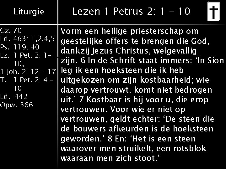 Gz. Ld. Ps. Lz. Liturgie 70 463: 1, 2, 4, 5 119: 40 1