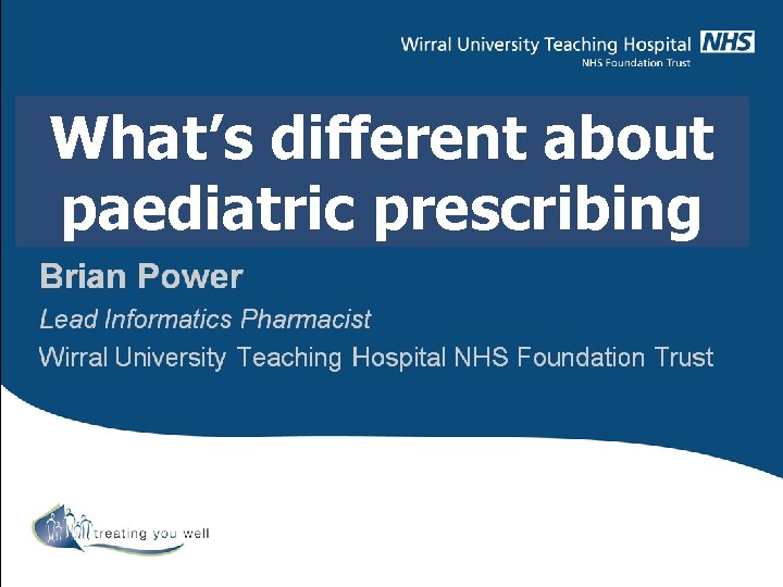 What’s different about paediatric prescribing 