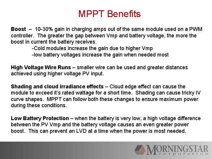 MPPT Benefits Boost – 10 -30% gain in charging amps out of the same