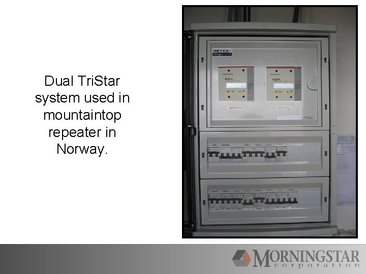 Dual Tri. Star system used in mountaintop repeater in Norway. 
