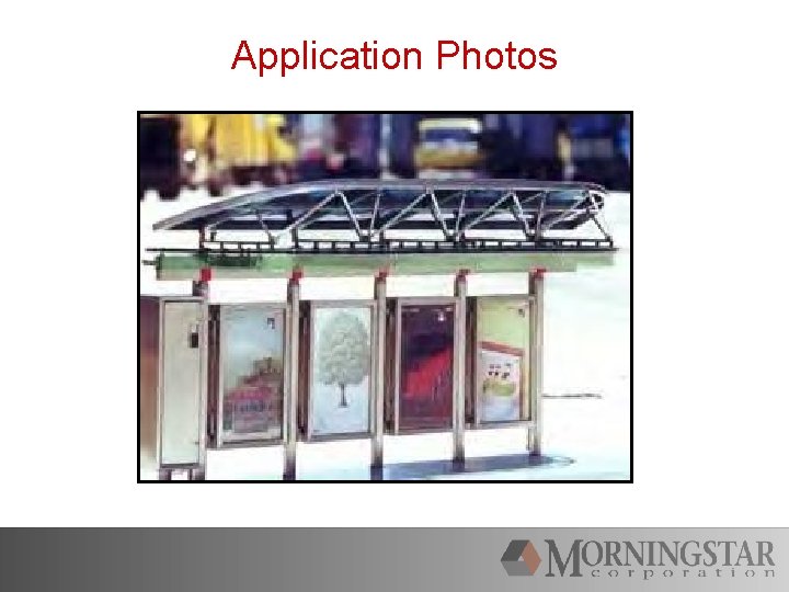 Application Photos 