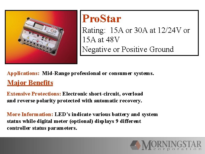 Pro. Star Rating: 15 A or 30 A at 12/24 V or 15 A