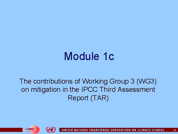 Module 1 c The contributions of Working Group 3 (WG 3) on mitigation in