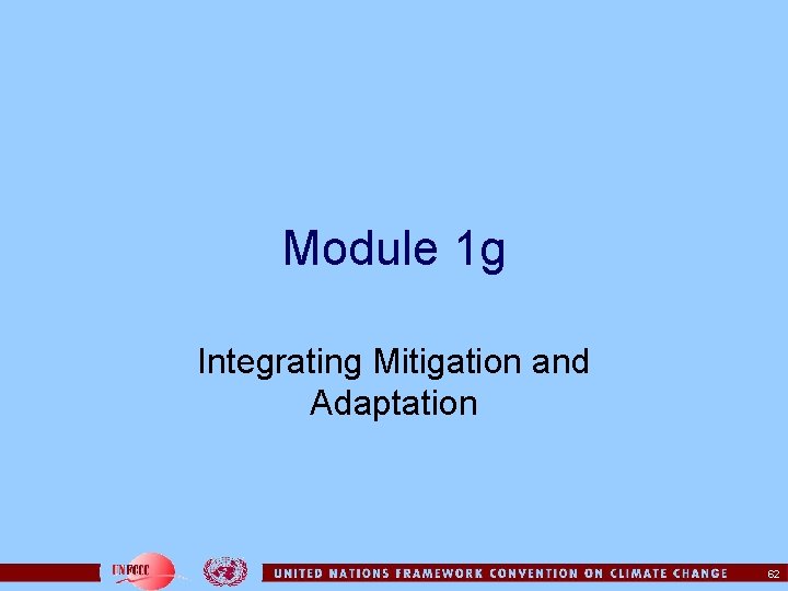 Module 1 g Integrating Mitigation and Adaptation 62 