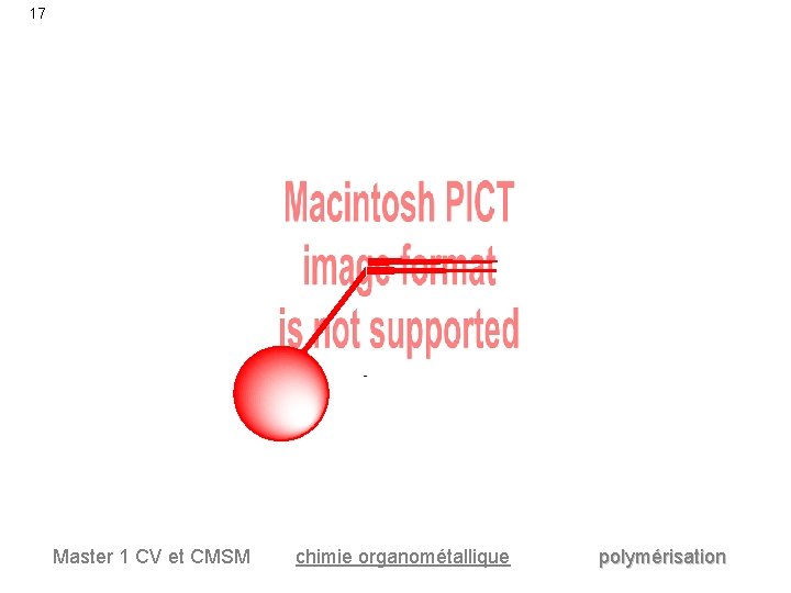 17 Master 1 CV et CMSM chimie organométallique polymérisation 