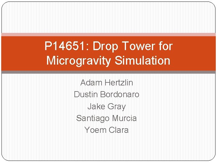 P 14651 Drop Tower for Microgravity Simulation Adam