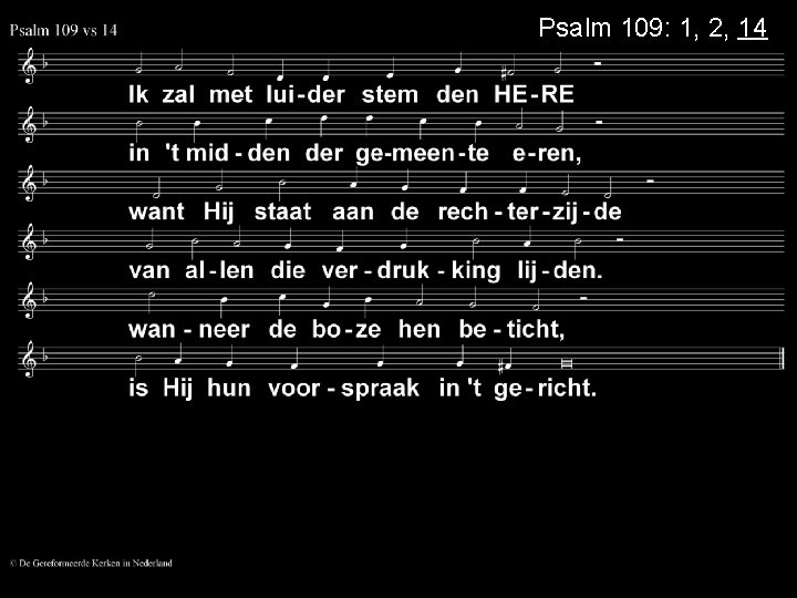 Psalm 109: 1, 2, 14 