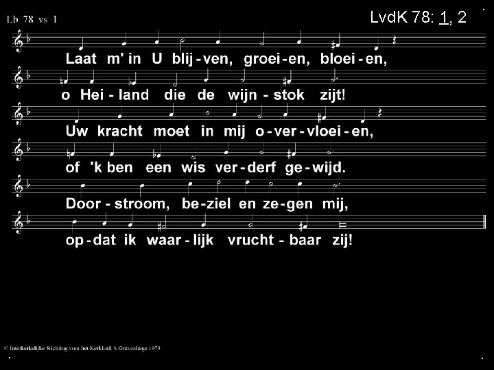 Lvd. K 78: 1, 2 . . . 