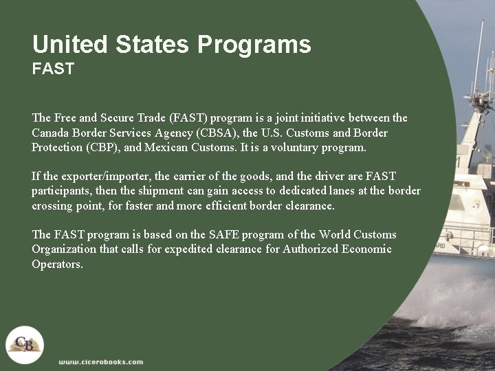 United States Programs FAST The Free and Secure Trade (FAST) program is a joint