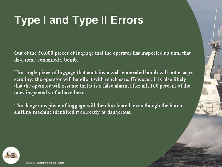 Type I and Type II Errors Out of the 50, 000 pieces of luggage Type I and Type II Errors Out of the 50, 000 pieces of luggage