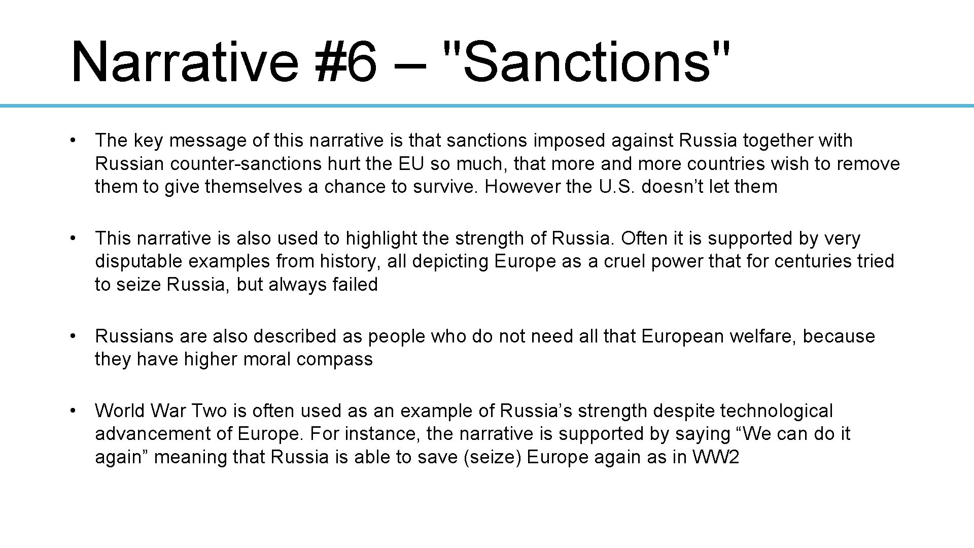 Narrative #6 – "Sanctions" • The key message of this narrative is that sanctions