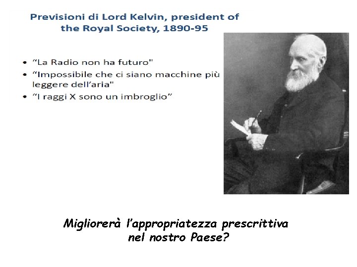 Migliorerà l’appropriatezza prescrittiva nel nostro Paese? 